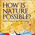 How is Nature Possible? How is Nature Possible?