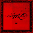 LOVE ME LIKE(OMEGA X演唱歌曲) LOVE ME LIKE(OMEGA X演唱歌曲)