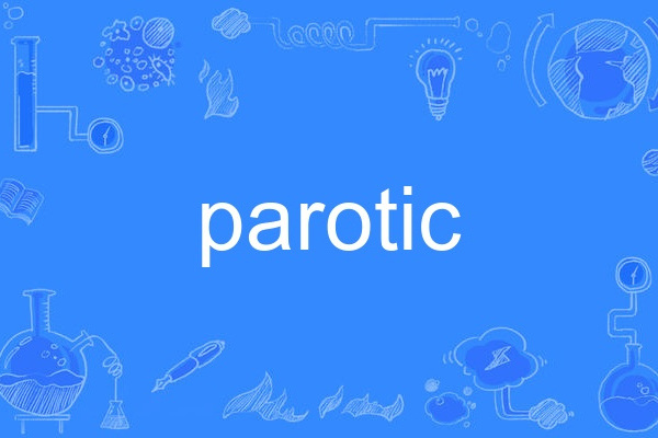 parotic parotic