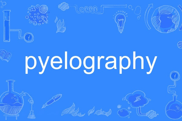 pyelography pyelography