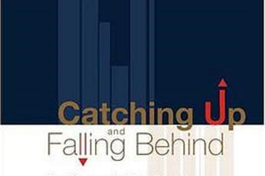 Catching Up and Falling Behind Catching Up and Falling Behind