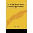 Christian Non-Resistance Christian Non-Resistance