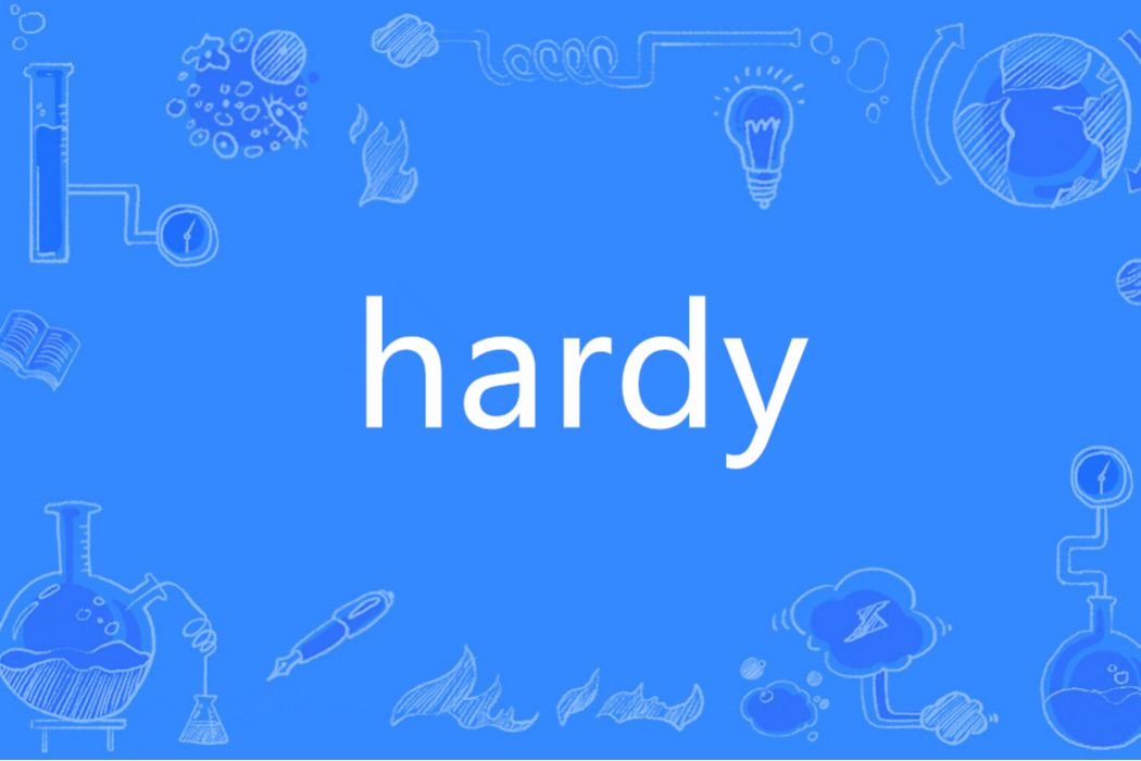 Hardy(英語單詞) Hardy(英語單詞)