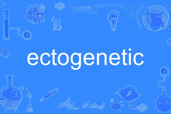 ectogenetic ectogenetic
