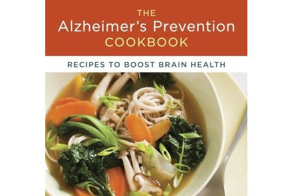 The Alzheimer\x27S Prevention Cookbook The Alzheimer\x27S Prevention Cookbook