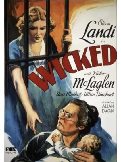 Wicked(美國1931年Allan Dwan執導的電影) Wicked(美國1931年Allan Dwan執導的電影)