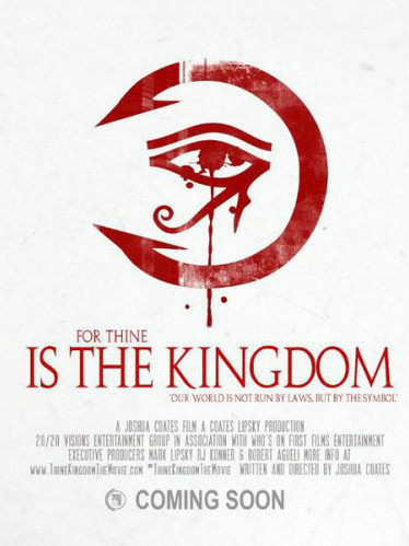 For Thine Is the Kingdom For Thine Is the Kingdom