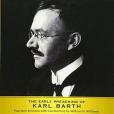 The Early Preaching of Karl Barth The Early Preaching of Karl Barth