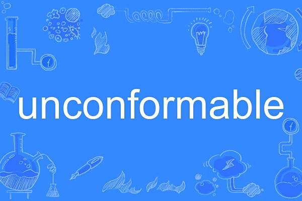 unconformable unconformable