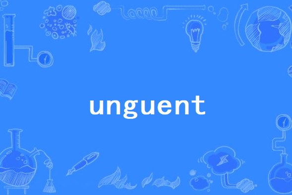 unguent unguent
