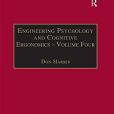 Engineering Psychology and Cognitive Ergonomics: Volume 4: Job Design, Product Design and Human-computer Interaction Engineering Psychology and Cognitive Ergonomics: Volume 4: Job Design, Product Design and Human-computer Interaction