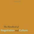 The Handbook of Negotiation and Culture The Handbook of Negotiation and Culture