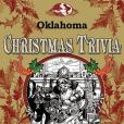 Oklahoma Classic Christmas Trivia