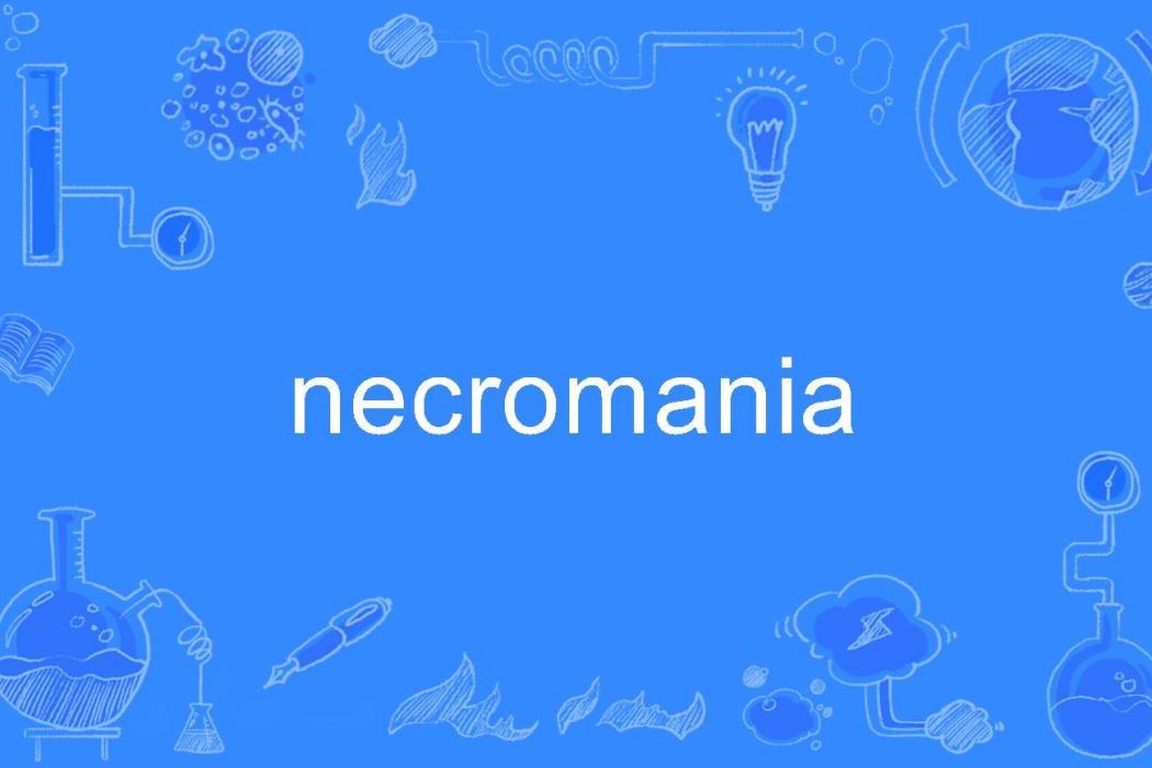 necromania necromania
