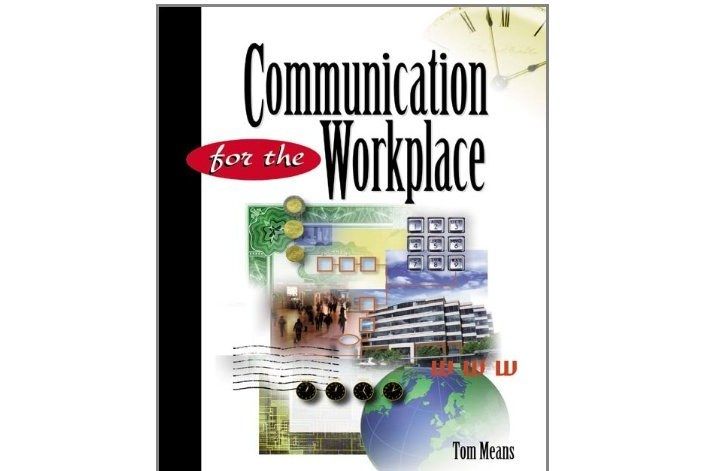 Communication for the Workplace Communication for the Workplace
