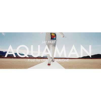 Aquaman(朴宰范演唱歌曲)