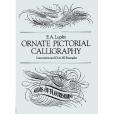 Ornate Pictorial Calligraphy Ornate Pictorial Calligraphy
