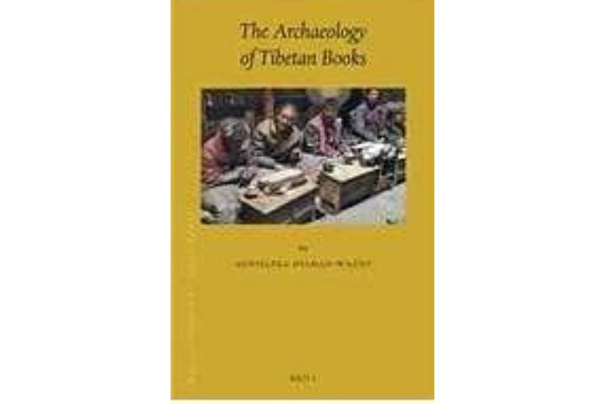 The Archaeology of Tibetan Books The Archaeology of Tibetan Books