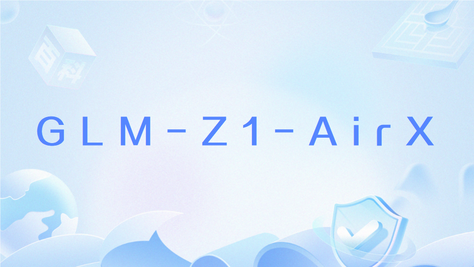 GLM-Z1-AirX