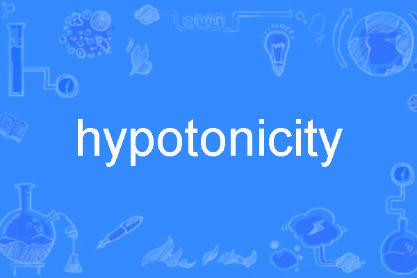 hypotonicity hypotonicity