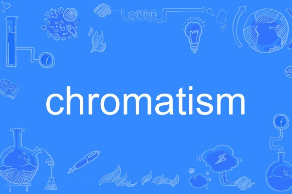 chromatism chromatism