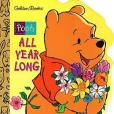 Winnie-the-Pooh All Year Long Winnie-the-Pooh All Year Long