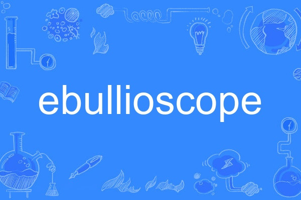 ebullioscope ebullioscope