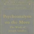 Psychoanalysis on the Move Psychoanalysis on the Move