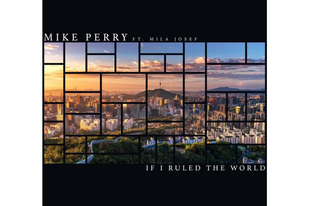 If I Ruled the World