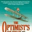 The Optimist\x27s Guide to History The Optimist\x27s Guide to History