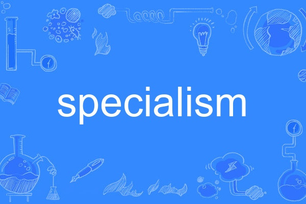 specialism specialism