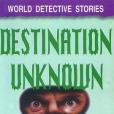 Destination Unknown(1996年外文出版社出版的圖書) Destination Unknown(1996年外文出版社出版的圖書)