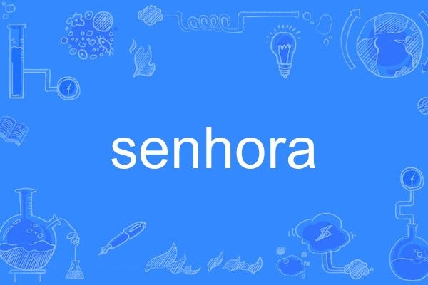 senhora senhora