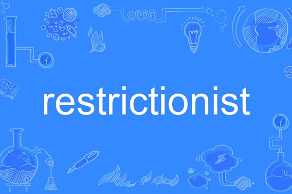 restrictionist restrictionist