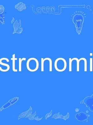 gastronomical gastronomical