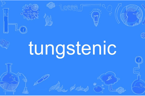 tungstenic tungstenic