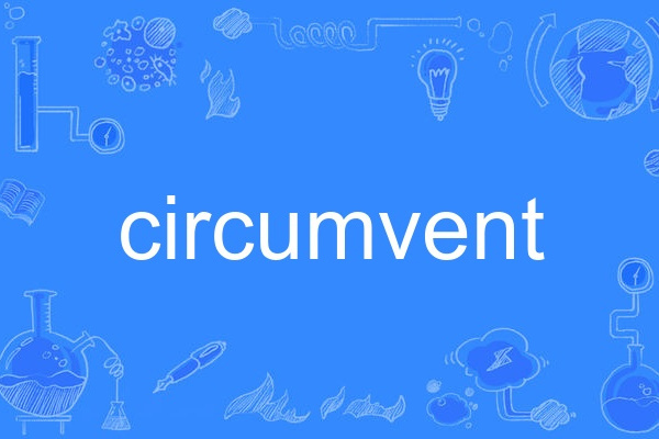 circumvent circumvent