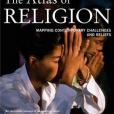 The Atlas of Religion The Atlas of Religion