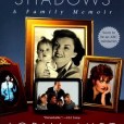 Me and My Shadows Me and My Shadows