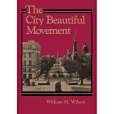 The City Beautiful Movement (Creating the North American Landscape)