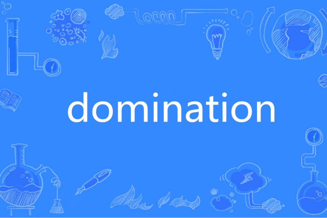 Domination(英語單詞) Domination(英語單詞)
