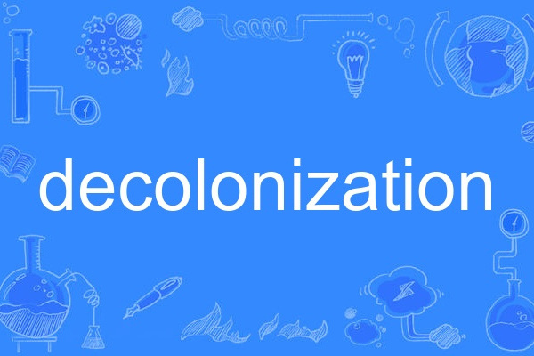 decolonization decolonization