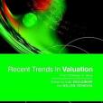Recent Trends in Valuation Recent Trends in Valuation