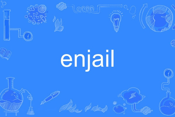 enjail enjail