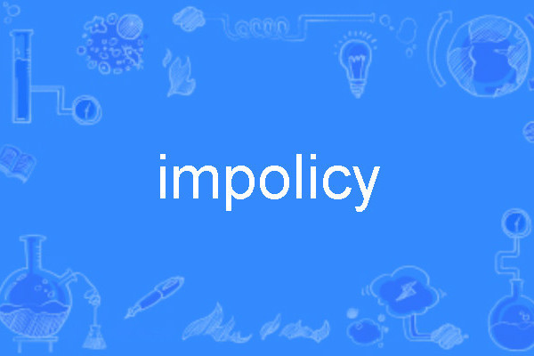 impolicy