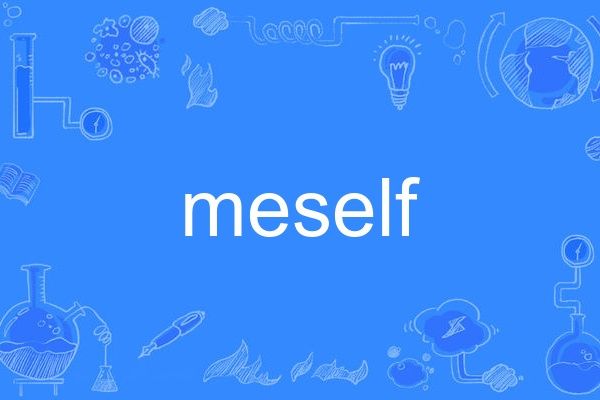 meself meself