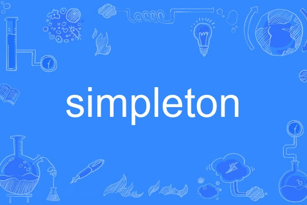 simpleton