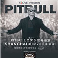 A2LIVE——PITBULL皮普保羅2013世界巡演（中國上海）