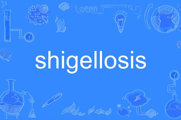shigellosis shigellosis