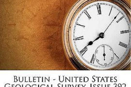 Bulletin - United States Geological Survey, Issue 392 Bulletin - United States Geological Survey, Issue 392